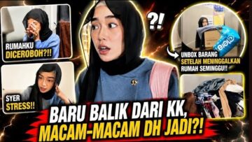 VLOG BALIK SABAHH GONE WRONG?! SYER TERKEJUT TENGOK KEADAAN RUMAH?!!