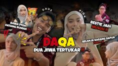 1st Content DaQa Jadi Musuh ‼️ Dua Jiwa yang Tertukar ‼️ Piqa Jadi Bibik 😂‼️