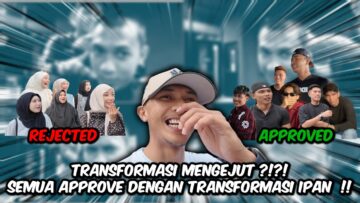 AI TEAM TAK SUKA TRANSFORMASI IPAN??? PIQAPAN GADUH SEBAB LEWAT??? SUKA ATAU TAK??
