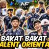 BAKAT BAKAT TALENT ORIENTASI NAZFAR TEAM!!