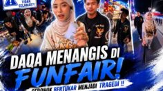 DAUS & PIQA MENANGIS DEKAT FUNFAIR ❗️SERONOK BERTUKAR MENJADI TRAGEDI ‼️‼️
