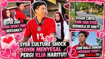 EHIN TERKEJUT SYER BERUBAH 360 !! EHIN MALU SYER KACAU SEMUA ORANG DEKAT TAMAN !!