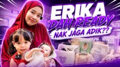 ERIKA CARIKAN BARANG UNTUK NEW BABY?! ERIKA MERAJUK…
