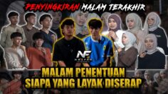 HARI PENYINGKIRAN!!! MALAM PENENTUAN SIAPA YANG LAYAK DISERAP NAZFAR TEAM?!