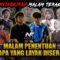 HARI PENYINGKIRAN!!! MALAM PENENTUAN SIAPA YANG LAYAK DISERAP NAZFAR TEAM?!