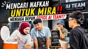 HARI PERTAMA MENCARI NAFKAH UNTUK MIRA‼️MENIAGA DEPAN OFFICE AI TEAM⁉️