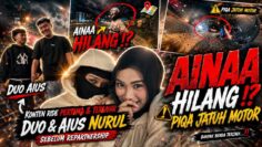 LAST RIDE TOGETHER WITH DUO AIUS & DUO NURUL, SELAMAT TINGGAL KORANG