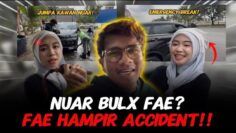 NUAR BUL1 FAE ‼️ NUAR NAK BUBAR SEBAB NAK KAHWIN ⁉️
