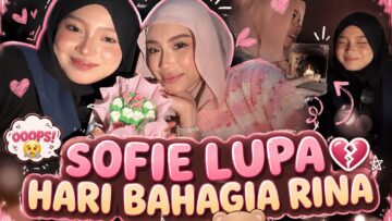 RINA NAK PUTUS KAWAN DENGAN SOFIE !!! RINA MENANGIS TERHARU !!