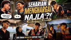 SEHARIAN MENGHARGAI NAJLA ?! ZURIE DAH BERBAIK SEMULA !!