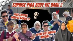 SURPRISE PIQA BODY KIT BARU ‼️ PIQA EXCITED SAMPAI NANGIS  ⁉️ SPEND DUIT HINGGA RM1000+++