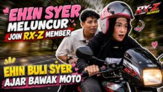 SYER EHIN NAK JOIN RXZ MEMBER ! EHIN AJAR SYER BAWAK MOTOR ! SYER HAMPIR TERKANDAS LAYAN CORNER !!