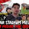 VLOG : GEGAR STADIUM MELAKA !! ASAM PEDAS TIDAK SEDAP !!