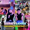 CHALLENGE MAKAN DIRI ?! SYERA DIMALUKAN AMRIE !!