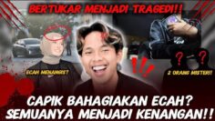 MALANG TAK BERBAU ⁉️ HARI YANG TAKKAN DI LUPAKAN CAPISYAH ‼️