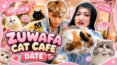 ZUWAFA CAT CAFE DATE‼️ NAJLA DAH TAK KESEORANGAN⁉️