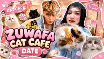 ZUWAFA CAT CAFE DATE‼️ NAJLA DAH TAK KESEORANGAN⁉️