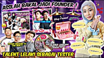 ASSLAH BAKAL JADI FOUNDER TERKENAL !! JADIKAN TALENT LELAKI AI TEAM SEBAGAI TESTER PERTAMA !!