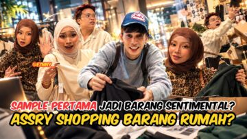 ASSRY SHOPPING BARANG RUMAH BERSAMA NINA/EZNNY & LIZY?! SAMPLE PERTAMA JADI BARANG SENTIMENTAL?!