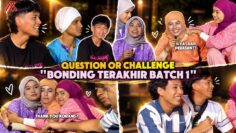 BONDING TERMAHAL SEMENTARA BATCH 1! LUAHAN TERPANAS KALI TERAKHIR?!
