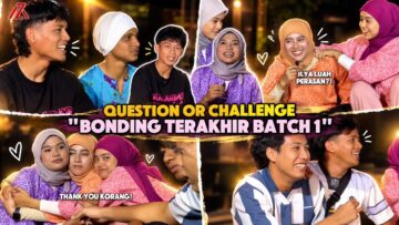 BONDING TERMAHAL SEMENTARA BATCH 1! LUAHAN TERPANAS KALI TERAKHIR?!