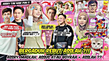 DAUS x HARRY BERGADUH REBUT ASSLAH !! HARRY DITUMBUK !! BOYRA CUBA MERAMPAS ASSLAH DARI HARRY