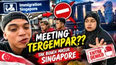 EMERGENCY MEETING NAK MASUK SINGAPORE‼️ BILA BOLEH MASUK NI⁉️