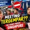 EMERGENCY MEETING NAK MASUK SINGAPORE‼️ BILA BOLEH MASUK NI⁉️