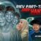 KISAH SEDIH ZUWAFA DAH TAK BOLEH BERSAMA ?! RIEV BERUBAH JADI HANTU !!