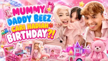 MUMMY DADDY BEEZ CARI HADIAH BIRTHDAY‼️RIEV DAH BERSEDIA UNTUK JADI DADDY⁉️