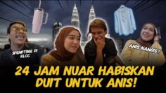 NUAR HABIS RM1XXXX UNTUK ANIS ⁉️ ANIS NANGIS SEBAB TAKUT❓ CIPTA KENANGAN BERSAMA ‼️
