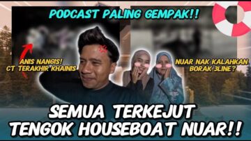 NUAR NAK KALAHKAN BORAK3LINE❓CONTENT TERAKHIR KHAINIS⁉️ HOUSEBOAT PALING GIL4‼️