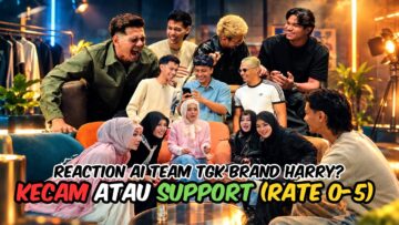 SEMUA JUJUR ATAU FAKE?! REACTION AI TEAM TENGOK BRAND HARRY?! KECAM ATAU SUPPORT?!