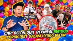 SOROK & CARI BELON DUIT BERNILAI RM1000!!! PECAHKAN 10,000 BELON DENGAN CARA PALING EXTREME?!