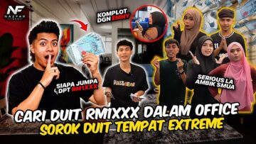 SOROK & CARI DUIT RM1XXXX DALAM OFFICE!!! KOMPLOT DENGAN EMNY SOROK TEMPAT EXTREME?!