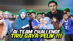 AI TEAM CHALLENGE TIRU GAYA PELIK WAKTU MALAM !!! SEMUA MASUK DALA DUNI4 NUAR…