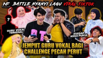 BATTLE NYANYI LAGU VIRAL TIKTOK TREND!!! GURU VOKAL JEMPUTAN TERKENAL BIKIN PECAH PERUT!?