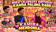 PENANTIAN SETAHUN UNTUK KAMIRA ❗️MIRA CELEBRATE BIRTHDAY KANDA PALING RARE ⁉️ KANDA MENANGIS TERHARU