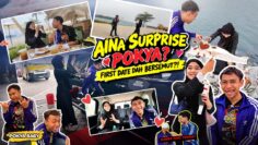PERTEMUAN PERTAMA POKNA !? POKYA SANGAT GREENFLAG !! AINA BUAT SUPRISE PALING SPECIAL UNTUK POKYA !?