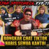 TERJAH SPOTCHECK FYP TIKTOK!!! HABIS SEMUA KANTOI BONGKAR CHAT/DM TIKTOK?! RAMAI TEST MARKET..