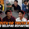 TRUTH OR TRUTH PARTNERSHIP BATCH 2 PALING KEJ4M DALAM AI TEAM !!!